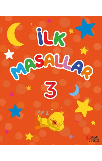 İlk Masallar 3 (Sert Kapak Süngerli)