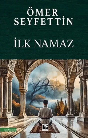 İlk Namaz