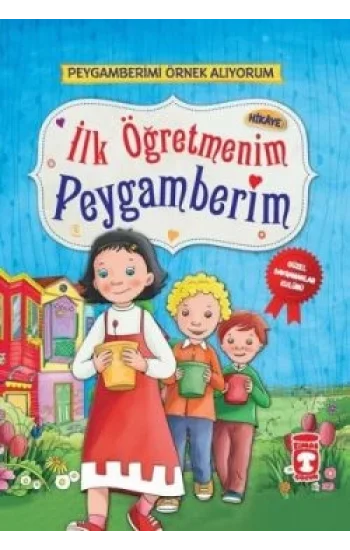İlk Öğretmenim Peygamberim