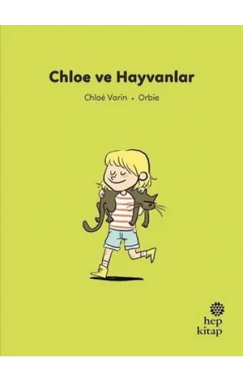 İlk Okuma Hikayeleri: Chloe ve Hayvanlar