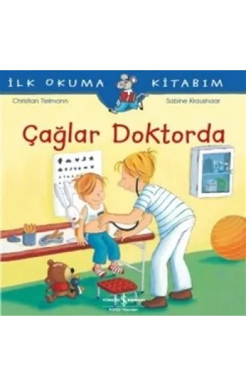 İlk Okuma Kitabım - Çağlar Doktorda