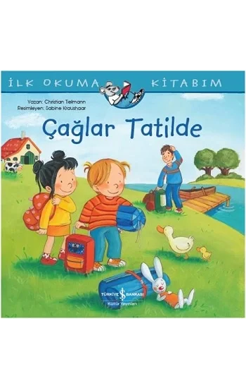 İlk Okuma Kitabım - Çağlar Tatilde