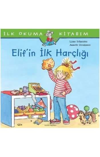 İlk Okuma Kitabım - Elifin İlk Harçlığı