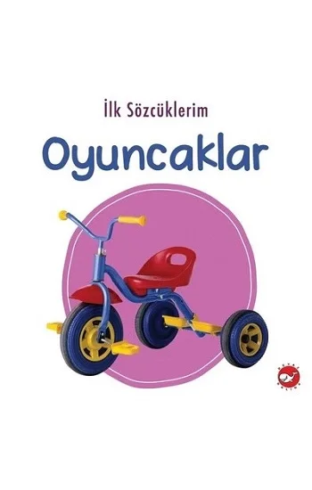 İlk Sözcüklerim - Oyuncaklar