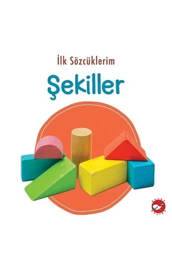 İlk Sözcüklerim - Şekiller