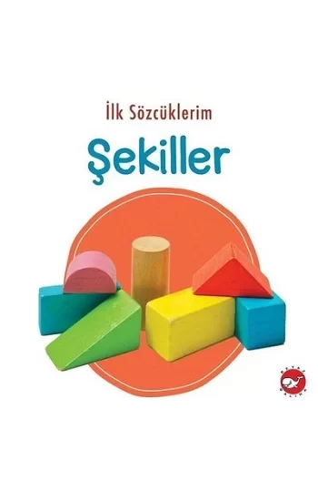 İlk Sözcüklerim - Şekiller
