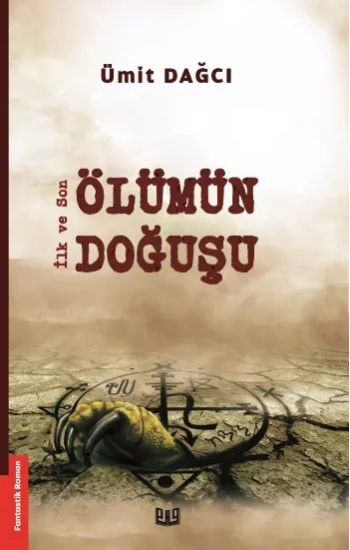 İlk ve Son – Ölümün Doğuşu