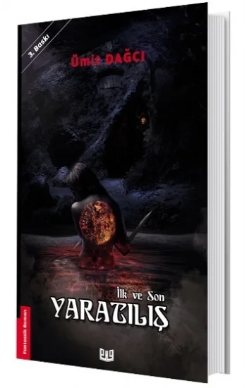 İlk ve Son - Yaratılış