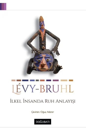 İlkel İnsanda Ruh Anlayışı