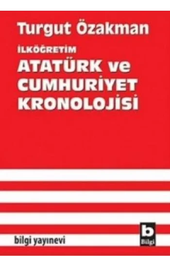 İlköğretim Atatürk ve Cumhuriyet Kronolojisi