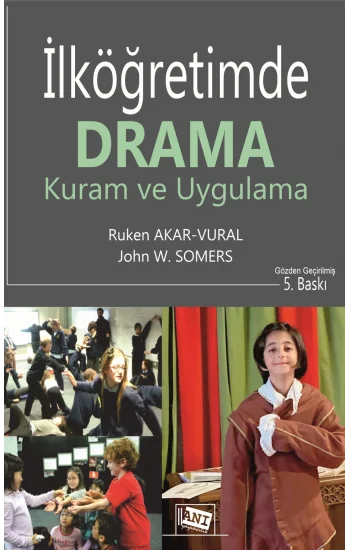 İlköğretimde Drama Kuram Ve Uygulama