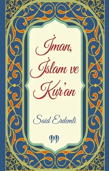İman, İslam ve Kuran (Cep Boy)