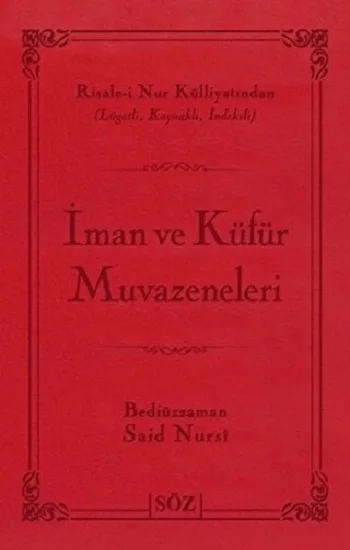 İman ve Küfür Muvazeneleri (Ciltli)