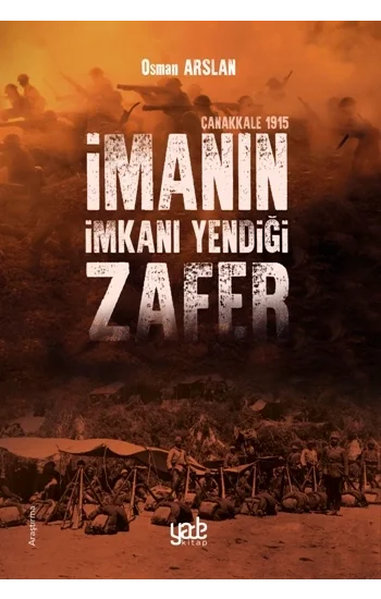 İmanın İmkanı Yendiği Zafer