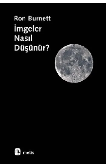 İmgeler Nasıl Düşünür?