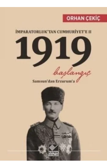 İmparatorluktan Cumhuriyete 2 / 1919 Başlangıç