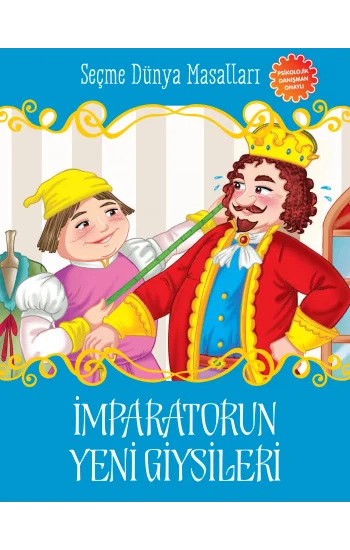 İmparatorun Yeni Giysileri - Seçme Dünya Masalları