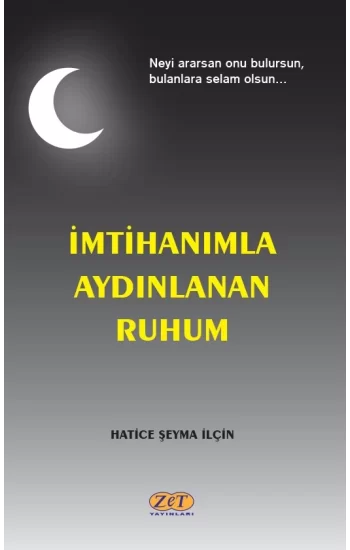 İmtihanımla Aydınlanan Ruhum