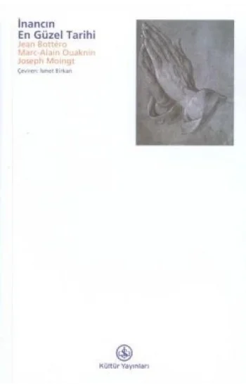 İnancın En Güzel Tarihi