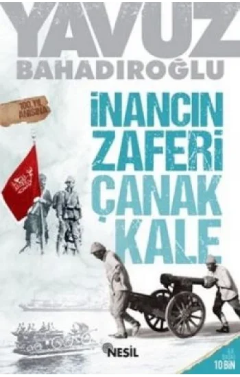 İnancın Zaferi Çanakkale