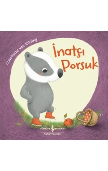 İnatçı Porsuk