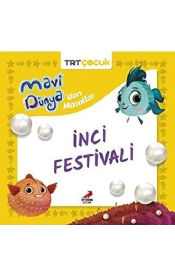 İnci Festivali - Mavi Dünyadan Masallar