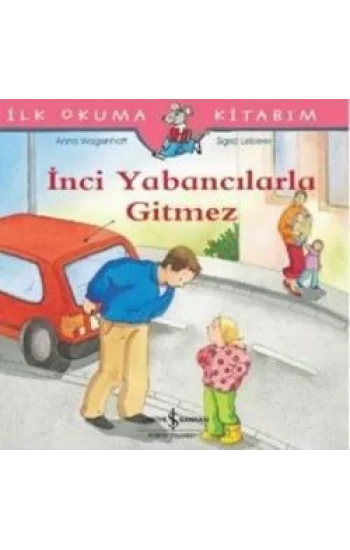 İnci Yabancılarla Gitmez