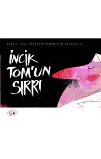 İncik Tom’un Sırrı
