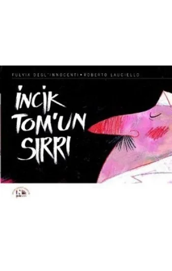 İncik Tomun Sırrı