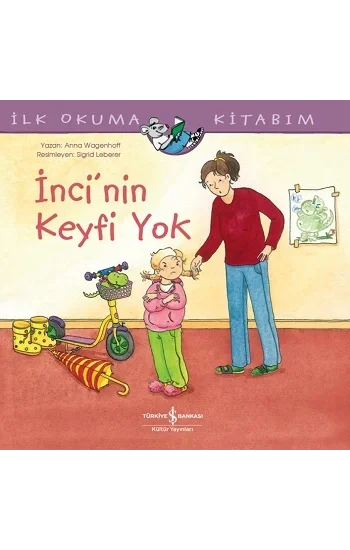 İncinin Keyfi Yok - İlk Okuma Kitabım