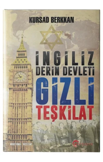 İngiliz Derin Devleti Gizli Teşkilat