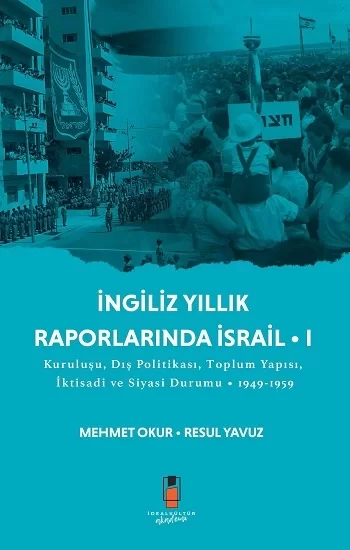 İngiliz Yıllık  Raporlarında İsrail • I