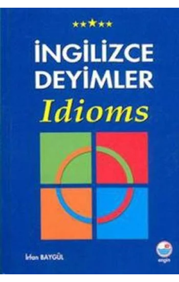 İngilizce Deyimler - Idioms