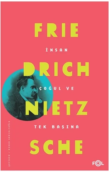 İnsan Çoğul ve Tek Başına