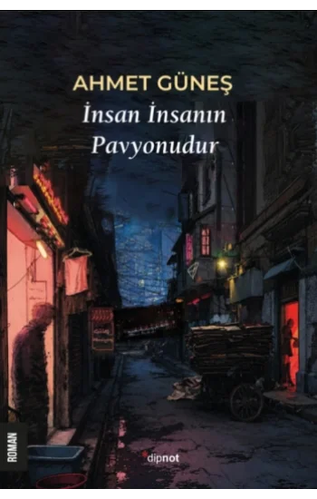 İnsan İnsanın Pavyonudur