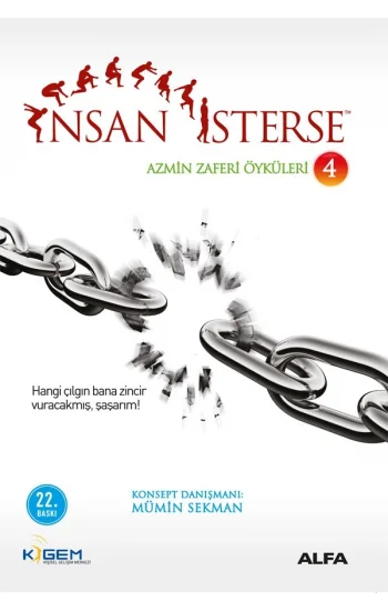 İnsan İsterse Azmin Zaferi Öyküleri 4