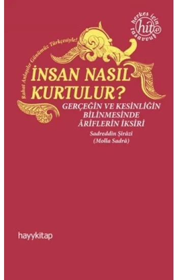 İnsan Nasıl Kurtulur?