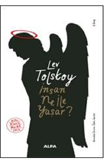 İnsan Ne ile Yaşar?