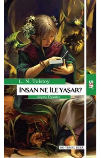 İnsan Ne İle Yaşar