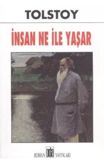 İnsan Ne ile Yaşar