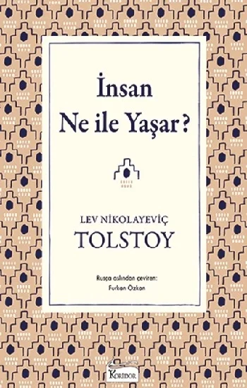 İnsan Ne ile Yaşar(Bez Ciltli)