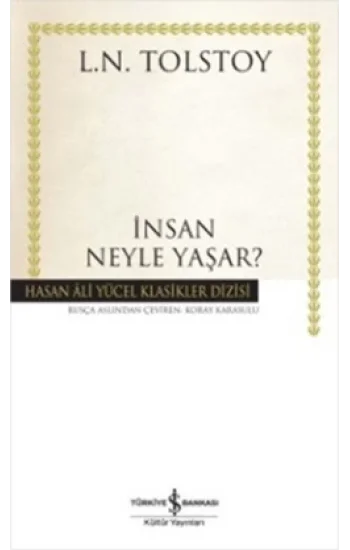 İnsan Neyle Yaşar?