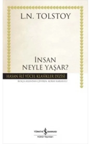 İnsan Neyle Yaşar?