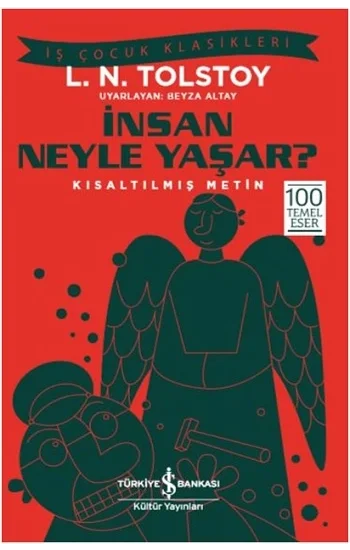 İnsan Neyle Yaşar? (Kısaltılmış Metin)