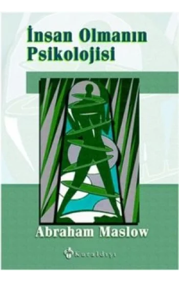 İnsan Olmanın Psikolojisi