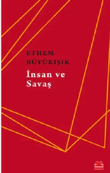 İnsan Ve Savaş