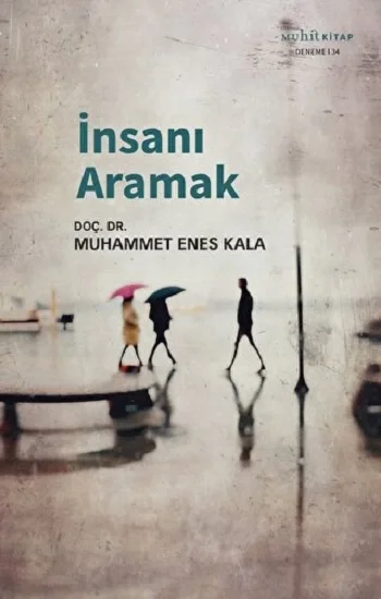 İnsanı Aramak
