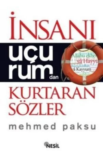 İnsanı Uçurumdan Kurtaran Sözler