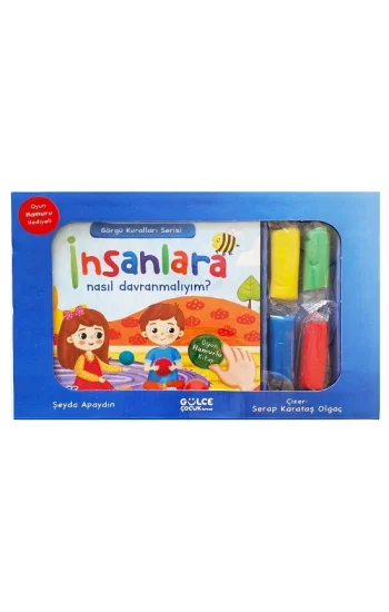İnsanlara Nasıl Davranmalıyım / Görgü Kuralları Serisi / Oyun Hamurlu Kitap Seti
