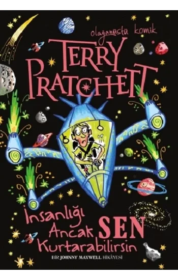 İnsanlığı Ancak Sen Kurtarabilirsin